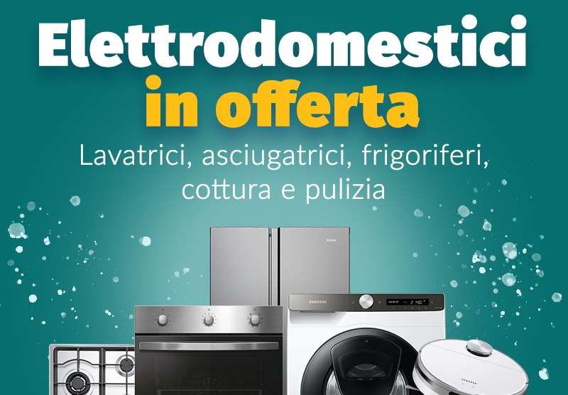 Offerte Elettrodomestici