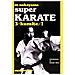 Masatoshi Nakayama - Super karate. Vol. 3: Kumite 1 - Foto miniatura 2