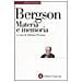 Henri Bergson - Materia e memoria. Saggio sulla relazione tra il corpo e lo spirito - Foto miniatura 1