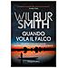 Wilbur Smith - Quando Vola Il Falco - Foto miniatura 1