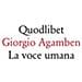 Giorgio Agamben - La Voce Umana - Foto miniatura 1