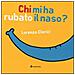 Lorenzo Clerici - Chi mi ha rubato il naso? Ediz. illustrata - Foto miniatura 1