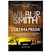 Wilbur Smith - L'ultima Preda - Foto miniatura 1