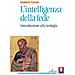 Umberto Casale - L'Intelligenza Della Fede (Nuova Edizione)  - Foto miniatura 1