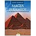 Zahi Hawass - Magia delle piramidi. Le mie avventure in archeologia - Foto miniatura 1