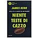 James Kerr - Niente Teste Di Cazzo. Lezioni Di Vita E Di Leadership Dagli All Blacks - Foto miniatura 1