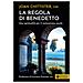 Joan Chittister - La Regola Di Benedetto. Una Spiritualità Per Il Ventunesimo Secolo - Foto miniatura 1