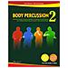 Ciro Paduano, Riccardo Pinotti - Body Percussion. Con File Audio E Video In Streaming. 2. - Foto miniatura 1