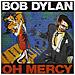 Bob Dylan - Oh, Mercy - Foto miniatura 1