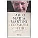 Carlo Maria Martini - Il comune sentire - Foto miniatura 2