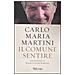 Carlo Maria Martini - Il comune sentire - Foto miniatura 1