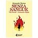 Alessandro Baricco / Tito Faraci / Francesco Ripoli - Senza Sangue - Foto miniatura 1