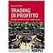 Giacomo Probo - Trading Di Profitto. Strategie Operative Su Forex, Azioni E Future - Foto miniatura 1