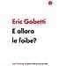 Eric Gobetti - E Allora Le Foibe? - Foto miniatura 2
