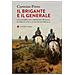 Carmine Pinto - Il Brigante E Il Generale. La Guerra Di Carmine Crocco E Emilio Pallavicini Di Priola - Foto miniatura 1