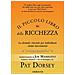 Il Piccolo Libro Della Ricchezza. La Formula Vincente Per Individuare Ottimi Investimenti - Foto miniatura 1