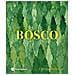 Christie Matheson - BOSCO. Ediz. a colori - Foto miniatura 1
