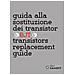 Guida Alla Sostituzione Dei Transistor. Transistors Replacement Guide - Foto miniatura 1