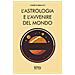 André Barbault - L'astrologia E L'avvenire Del Mondo - Foto miniatura 1