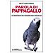 Betty Jean Craige - Parola di pappagallo. Le risposte dei nostri amici pennuti - Foto miniatura 1