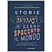 Se I Social Network Fossero Sempre Esistiti - Storie Di Sfigati Che Hanno Spaccato Il Mondo. Da Leopardi A Frida Kahlo A Van Gogh, Vite Rivedute E Scorrette Di 20 Personaggi Che Hanno Fatto La Storia - Foto miniatura 1