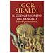 Igor Sibaldi - Il codice segreto del Vangelo. Il libro del giovane Giovanni - Foto miniatura 2