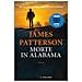 James Patterson - Morte in Alabama - Foto miniatura 1