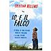 Cristina Bellemo - Io e il falco - Foto miniatura 1