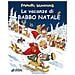 Mauri Kunnas - Le Vacanze Di Babbo Natale. Ediz. A Colori - Foto miniatura 1