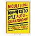 Nicole Lepera - Manifesto Dell'autoguarigione. Il Rivoluzionario Approccio Della Psicologia Olistica Al Benessere Mentale, Fisico E Spirituale - Foto miniatura 1