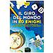 Il Giro Del Mondo In 80 Enigmi. Giochi, Puzzle E Curiosita Attraverso I Secoli E I Continenti - Foto miniatura 1