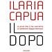 Ilaria Capua - Il Dopo. Il Virus Che Ci Ha Costretto A Cambiare Mappa Mentale - Foto miniatura 1