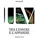 Antonio Lera - Tra L'essere E L'apparire - Foto miniatura 1