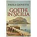 Paola Giovetti - Goethe In Sicilia - Foto miniatura 1