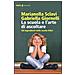 Marianella Sclavi - La scuola e l'arte di ascoltare. Gli ingredienti delle scuole felici - Foto miniatura 2