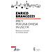 Enrico Brancozzi - Preti Per Una Chiesa In Uscita. Ripensare Il Ministero Nel Contesto Attuale - Foto miniatura 1