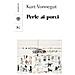 Kurt Vonnegut - Perle Ai Porci - Foto miniatura 1