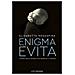 Elisabetta Rosaspina - Enigma Evita. Storia Della Donna Che Ammaliò Il Mondo - Foto miniatura 2