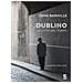 John Banville - Dublino. La Città Nel Tempo - Foto miniatura 1