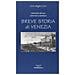 Gherardo Ortalli - Breve storia di Venezia - Foto miniatura 1