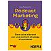 Gaia Passamonti - Podcast Marketing. Dare Voce Al Brand Per Una Content Strategy Di Successo - Foto miniatura 1
