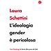 Laura Schettini - L'ideologia Gender È Pericolosa - Foto miniatura 1