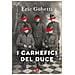 Eric Gobetti - I Carnefici Del Duce - Foto miniatura 2