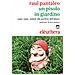 Raul Pantaleo - Un Pisolo in giardino. Segni, sogni, simboli alla periferia dell'abitare - Foto miniatura 1