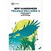Jeff VanderMeer - Trilogia dell'Area X: Annientamento-Autorità-Accettazione - Foto miniatura 1