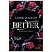 Carrie Leighton - Better. Dannazione - Foto miniatura 2