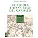 François de Sainte Marie - La regola e lo spirito del carmelo - Foto miniatura 2