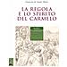 François de Sainte Marie - La regola e lo spirito del carmelo - Foto miniatura 1