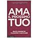 Enzo Bianchi - I comandamenti. Ama il prossimo tuo - Foto miniatura 1