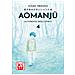Hisae Iwaoka - Aomanju. La Foresta Degli Spiriti. 4. - Foto miniatura 1